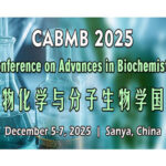 The-10th-International-Conference-on-Advances-in-Biochemistry-and-Molecular-Biology-(CABMB-2025)