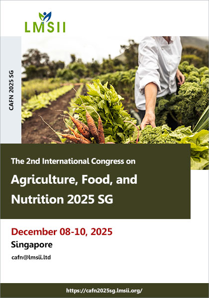 The-2nd-International-Congress-on-Agriculture,-Food,-and-Nutrition-2025-SG-(CAFN-2025-SG)