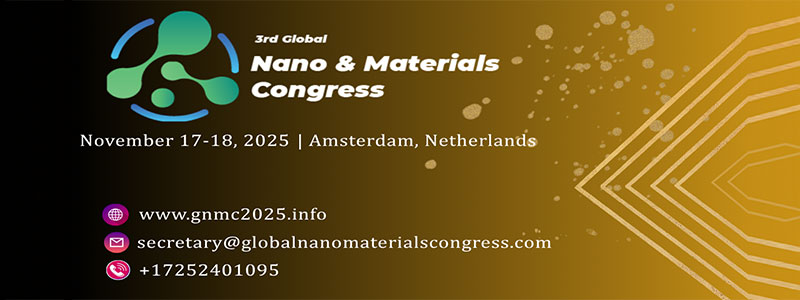 3rd-Global-Nano-&-Materials-Congress-(GNMC2025)