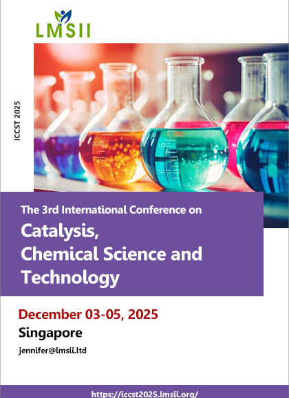 The-3rd-International-Conference-on-Catalysis,-Chemical-Science-and-Technology-(ICCST-2025)