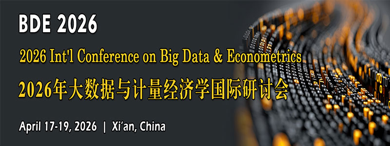 2026-Int'l-Conference-on-Big-Data-&-Econometrics-(BDE-2026)