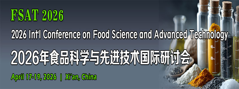 2026-Int'l-Conference-on-Food-Science-and-Advanced-Technology-(FSAT-2026)