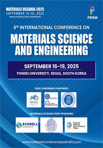 Sixth-International-Conference-on-Materials-Science-and-Engineering-(Materials-Oceania-2025)