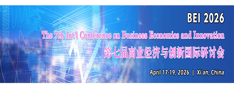 The-7th-Int'l-Conference-on-Business-Economics-and-Innovation-(BEI-2026)