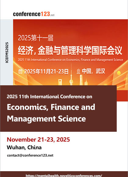 2025-11th-International-Conference-on-Economics,-Finance-and-Management-Science-(ICEFMS2025)