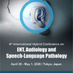 6th-International-Hybrid-Conference-on-ENT,-Audiology-and-Speech-Language-Pathology-(Audiology-2026)