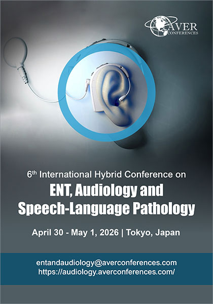 6th-International-Hybrid-Conference-on-ENT,-Audiology-and-Speech-Language-Pathology-(Audiology-2026)