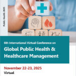 6th-International-Virtual-Conference-on-Global-Public-Health-&-Healthcare-Management-(Public-Health-2025)