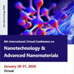 6th-International-Virtual-Conference-on-Nanotechnology-&-Advanced-Nanomaterials-(Nanotechnology-2026)