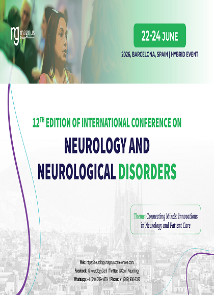 12th Edition of International Conference on Neurology and Neurological Disorders (Neurology 2026)