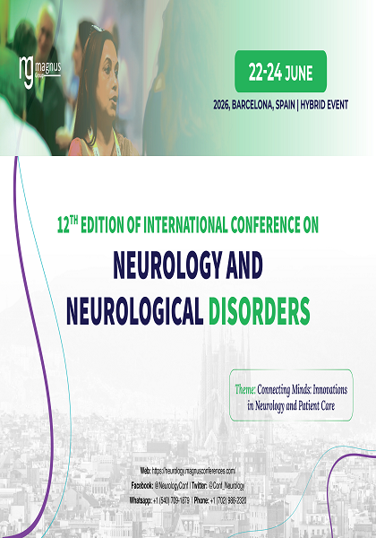 12th Edition of International Conference on Neurology and Neurological Disorders (Neurology 2026)