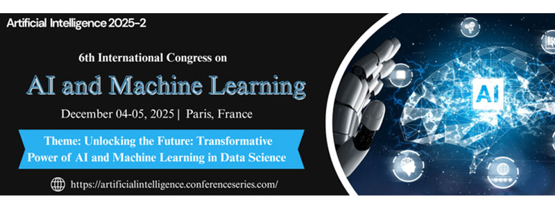 6th International-Congress-on-AI-and-Machine-Learning-(Artificial-Intelligence-2025)