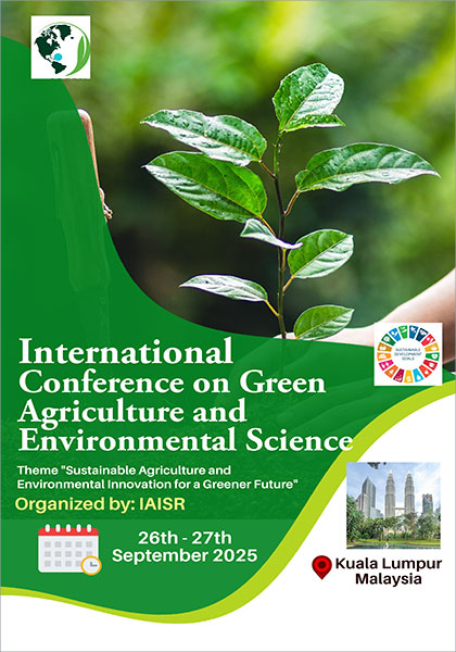 Internationشal-Conference-on-Green-Agriculture-and-Environmental-Science-(ICGAES-2025)