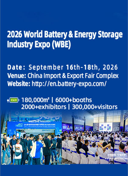 The-11th-World-Battery-&-Energy-Storage-Industry-Expo-(WBE-2026)