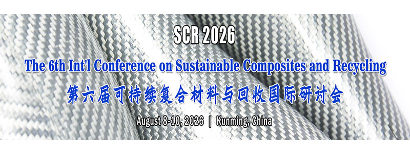The-6th-International-Conference-on-Sustainable-Composites-and-Recycling-(SCR-2026)