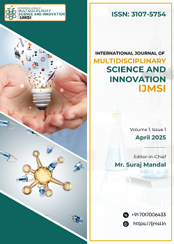 International Journal of Multidisciplinary Science and Innovation (IJMSI)