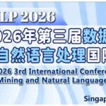 2026-3rd-International-Conference-on-Data-Mining-and-Natural-Language-Processing-(DMNLP-2026)