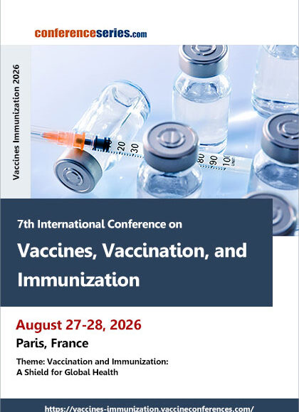 7th International-Conference-on-Vaccines,-Vaccination,-and-Immunization-(Vaccines-Immunization-2026)
