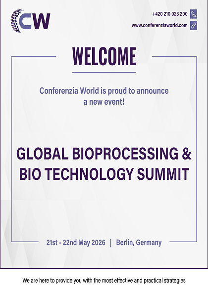 Global Bioprocessing and Biotechnology Summit 2026