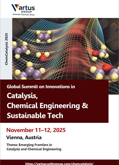 Global-Summit-on-Innovations-in-Catalysis,-Chemical-Engineering-&-Sustainable-Tech-(ChemCatalysis-2025)