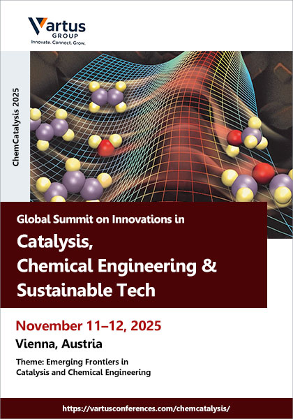 Global-Summit-on-Innovations-in-Catalysis,-Chemical-Engineering-&-Sustainable-Tech-(ChemCatalysis-2025)