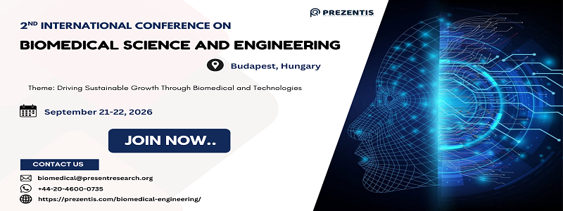 2nd International Conference on Biomedical Science and Engineering (Biomedical Engineering 2026)