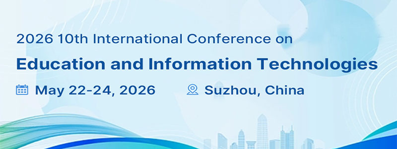 2026-10th-International-Conference-on-Education-and-Information-Technologies-(ICEDUIT2026)