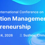 2026-10th-International-Conference-on-Innovation-Management-and-Entrepreneurship-(MGMTENTR2026)
