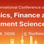 2026-12th-International-Conference-on-Economics,-Finance-and-Management-Science-(ICEFMS2026)