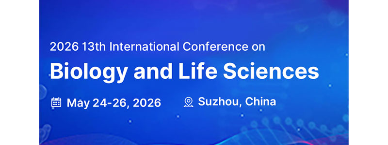 2026-13th-International-Conference-on-Biology-and-Life-Sciences-(ICBLS2026)