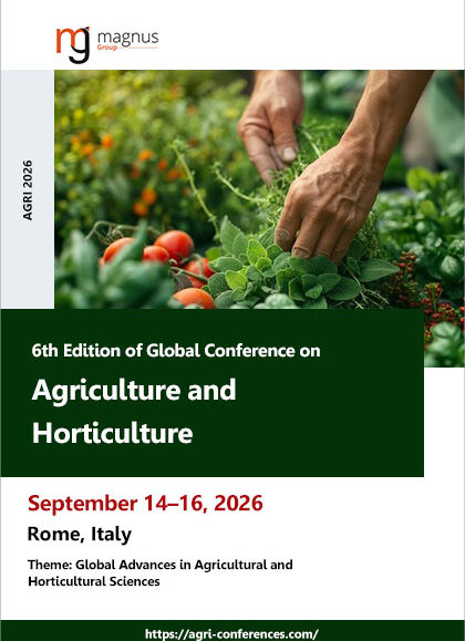 6th-Edition-of-Global-Conference-on-Agriculture-and-Horticulture-(AGRI-2026)
