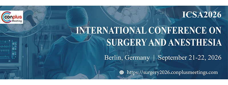 International-Conference-on-Surgery-and-Anesthesia-(ICSA2026)