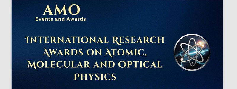 International-Research-Awards-on-Atomic,-Molecular-&-Optical-Physics-2025