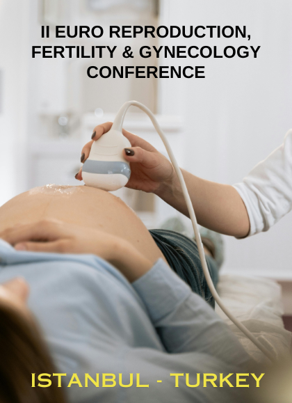 II Euro Reproduction, Fertility & Gynecology Conference (EuroRepro 2026)