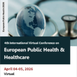 4th International Virtual Conference on European Public Health & Healthcare (European Public Health 2026)