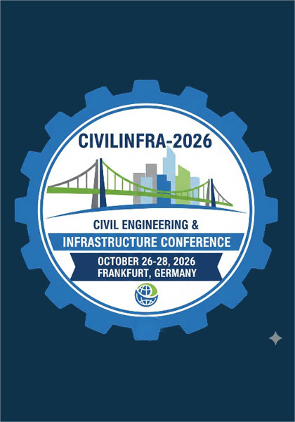World-Conference-on-Civil-Engineering-and-Infrastructure-(CIVILINFRA2026)