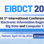 2026-5th-International-Conference-on-Electronic-Information-Engineering,-Big-Data-and-Computer-Technology-(EIBDCT-2026)