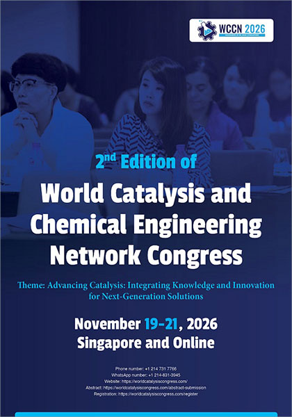 2nd-Edition-of-the-World-Catalysis-and-Chemical-Engineering-Network-Congress-(WCCN-2026)