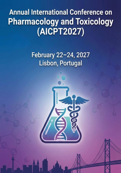 Annual International Conference on Pharmacology and Toxicology (AICPT2027)