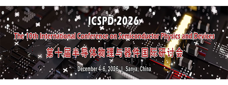 The-10th-Int'l-Conference-on-Semiconductor-Physics-and-Devices-(ICSPD-2026)