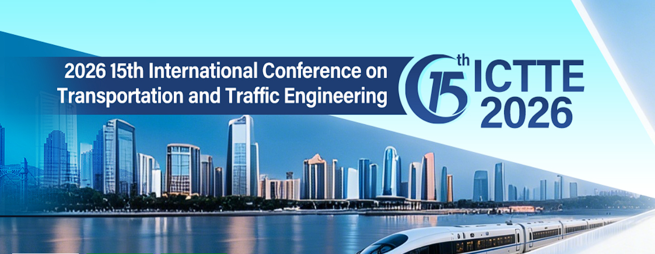 2026 15th International Conference on Transportation and Traffic ...