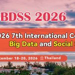2026-7th-International-Conference-on-Big-Data-and-Social-Sciences-(ICBDSS-2026)