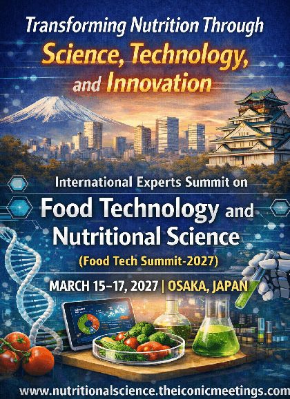 International-Experts-Summit-on-Food-Technology-and-Nutritional-Science-(Food-Tech-Summit-2027)