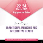 World-Congress-on-Traditional-Medicine-and-Integrative-Health-(TradMed-Asia-2027)