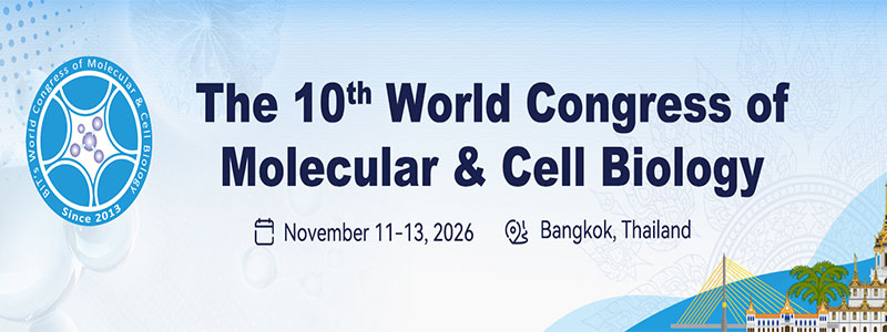 10th-Annual-World-Congress-of-Molecular-&-Cell-Biology-(CMCB-2026)