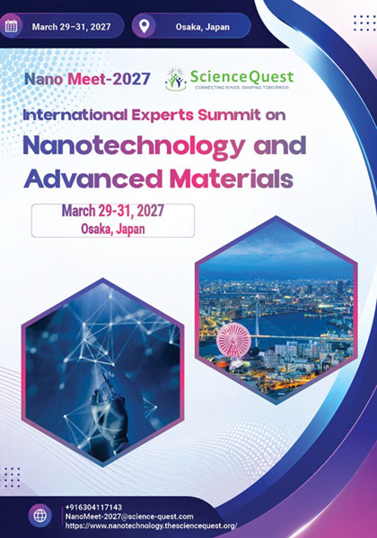 International-Experts-Summit-on-Nanotechnology-and-Advanced-Materials-(Nano-Meet-2027)