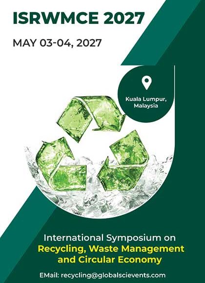 International-Symposium-on-Recycling,-Waste-Management-and-Circular-Economy-(ISRWMCE-2027)