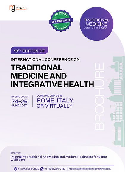 10th-Edition-of-International-Conference-on-Traditional-Medicine-and-Integrative-Health (Traditional-Med-2027)