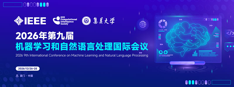 2026-9th-International-Conference-on-Machine-Learning-and-Natural-Language-Processing-(MLNLP-2026)
