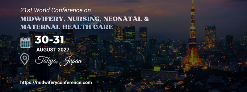 21st-World-Conference-on-Midwifery,-Nursing,-Neonatal-and-Maternal-Health-Care-2027